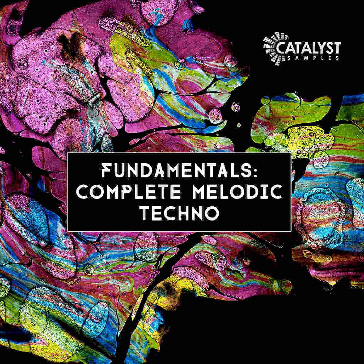Catalyst Samples - Fundamentals: Complete Melodic Techno Sample Packs Software GUI Artwork